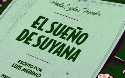 Ficción sonora: El sueño de Suyana